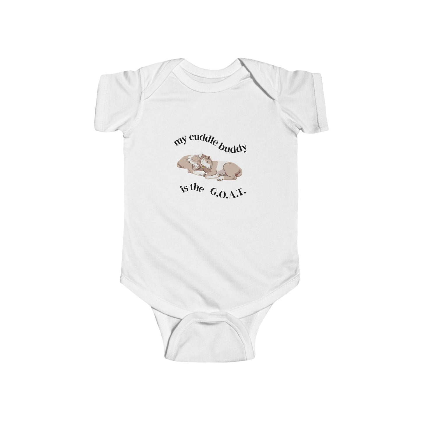 Infant Bodysuit — "My Cuddle Buddy is the GOAT" Sleeper